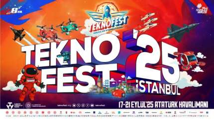 Teknoloji ve heyecan dolu 5 gün! TEKNOFEST İstanbul yarın başlıyor