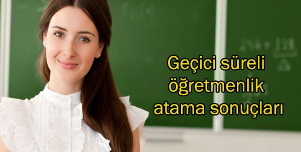 GeAici_sAreli_AAretmenlik_atama_sonuAlarA
