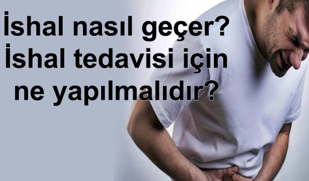 İshal nasıl ge&ccedil;er?  İshal tedavisi i&ccedil;in ne yapılmalıdır?