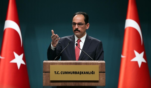 Kalın: Bizim a&ccedil;ımızdan yok h&uuml;km&uuml;ndedir...