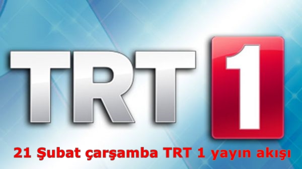 21_Subat_carsamba_TRT_1_yayn_aks_Dirilis_Ertugrul_yeni_bolum_bugun_mu_Bugun_TRTde_ne_var_icerik