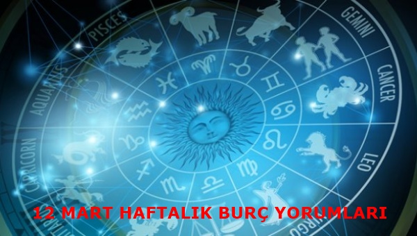 12_Mart_haftalk_burc_yorumlarBu_hafta_pazartesi_burc_tahminlerisf